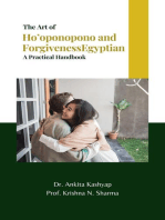 The Art of Ho’oponopono and Forgiveness: A Practical Handbook