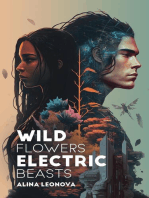 Wild Flowers, Electric Beasts
