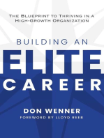 Building an Elite Career: The Blueprint to Thriving in a High-Growth Organization