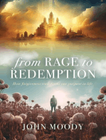 From Rage to Redemption