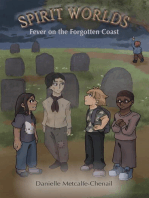 Fever on the Forgotten Coast