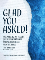 Glad You Asked!: Answers to 28 Tough Questions Teens Are Asking About God and the Bible (That Adults Need to Know, Too!)