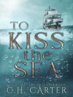 To Kiss the Sea