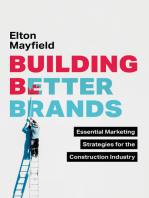 Building Better Brands: Essential Marketing Strategies for the Construction Industry