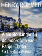 Alain Boulanger en de moordfoto van Parijs: Frankrijk Misdaadverhaal