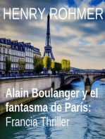 Alain Boulanger y el fantasma de París: Francia Thriller