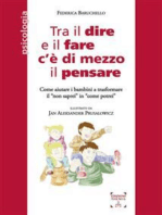 Tra il dire e il fare c'è di mezzo il pensare: Come aiutare i bambini a trasformare il “non saprei” in “come potrei”