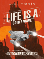 Life is a Crime Wave: Black Ocean: Mirth & Mayhem, #13