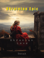 Ukrainian Love: The Ukrainian Epic: Love and Conflict, #2
