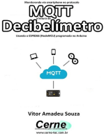 Monitorando Via Smartphone No Protocolo Mqtt A Leitura De Decibelímetro Usando O Esp8266 (nodemcu) Programado No Arduino