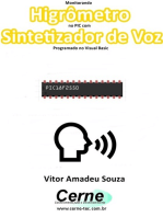 Monitorando Higrômetro No Pic Com Sintetizador De Voz Programado No Visual Basic