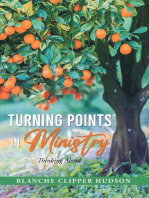 TURNING POINTS IN MINISTRY: Thinking Aloud