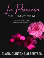 La Princesa y el Navy SEAL: Retellings Con Héroes Militares, #3