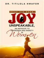 Best Tip Ever: Joy Unspeakable: An Antidote to Depression and Anxiety in Women