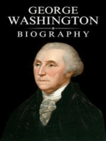 George Washington Biography: The Remarkable Life of America's Founding Father and First President