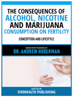 The Consequences Of Alcohol, Nicotine, And Marijuana Consumption On Fertility - Based On The Teachings Of Dr. Andrew Huberman