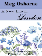 A New Life in London: Sweet Second Chances Persuasion Variation, #2