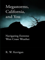 Megastorms, California, and You: Navigating Extreme West Coast Weather