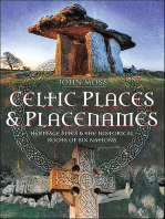Celtic Places & Placenames: Heritage Sites & the Historical Roots of Six Nations