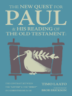 The The New Quest for Paul and His Reading of the Old Testament: The contrast between the "Letter" &amp; the "Spirit" in 2 Corinthians 3:1-18