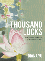 Thousand Lucks: A War Survival Story of a Thirteen-Year-Old Girl