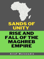 Sands Of Unity Rise And Fall Of The Maghreb Empire