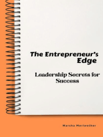 The Entrepreneur's Edge: Leadership Secrets for Success