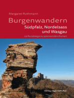 Burgenwandern - Südpfalz, Nordelsass und Wasgau: 23 Rundwege zu spannenden Ruinen