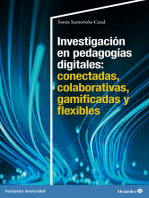 Investigación en pedagogías digitales: conectadas, colaborativas, gamificadas y flexibles