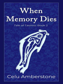 When Memory Dies: Tales of Tasimu, #2