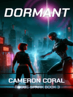Dormant: A Young Adult Dystopian Sci-fi Novel: Rogue Spark, #3