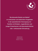 Bundesweite Studie zum Bedarf an ambulanten und stationären Angeboten in der spezialisierten Versorgung von Familien mit Kindern, Jugendlichen und jungen Erwachsenen mit lebensbedrohlicher oder -verkürzender Erkrankung: für die Stiftung Ambulantes Kinderhospiz München (AKM)