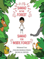 Samad in the Forest: English- Nigerian Pidgin Bilingual Edition: English- Nigeria Pidgin Bilingual Edition