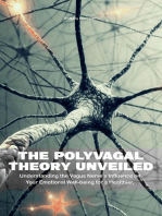 The Polyvagal Theory Unveiled Understanding the Vagus Nerve's Influence on Your Emotional Well-being for a Healthier, Happier Life