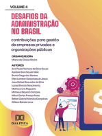 Desafios da Administração no Brasil: contribuições para gestão de empresas privadas e organizações públicas – Volume 4