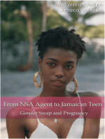 From NSA Agent to Jamaican Teen: Gender Swap and Pregnancy