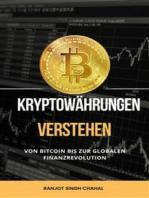 Kryptowährungen verstehen: Von Bitcoin bis zur globalen Finanzrevolution