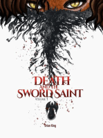 Death and the Sword Saint Volume 1: Death and the Sword Saint, #1