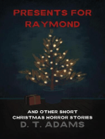 Presents for Raymond: Short Horror Stories