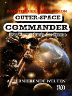 Alternierende Welten (OUTER-SPACE COMMANDER 10): Das Vermächtnis der Sterne