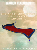 Instant Energy Spells You Can Cast Anywhere: Magick Teachings, #2
