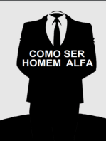 Como Ser Homem Alfa