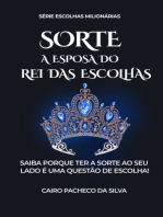 Sorte A Esposa Do Rei Das Escolhas