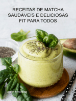 Receitas De Matcha Saudáveis E Deliciosas Fit Para Todos