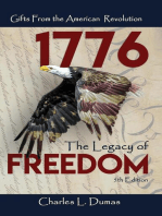 1776 The Legacy of Freedom: Gifts from the American Revolution