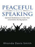 Peaceful Public Speaking: Spiritual Meditations to Calm Your mind before the Big Speech