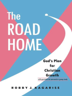 The Road Home: God's Plan for Christian Growth