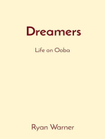 Dreamers: Life on Ooba