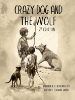 Crazy Dog and the Wolf: 2nd Edition