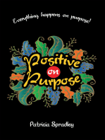 POSITIVE ON PURPOSE